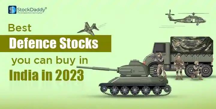 Best Defence Stocks In India To Buy in 2024