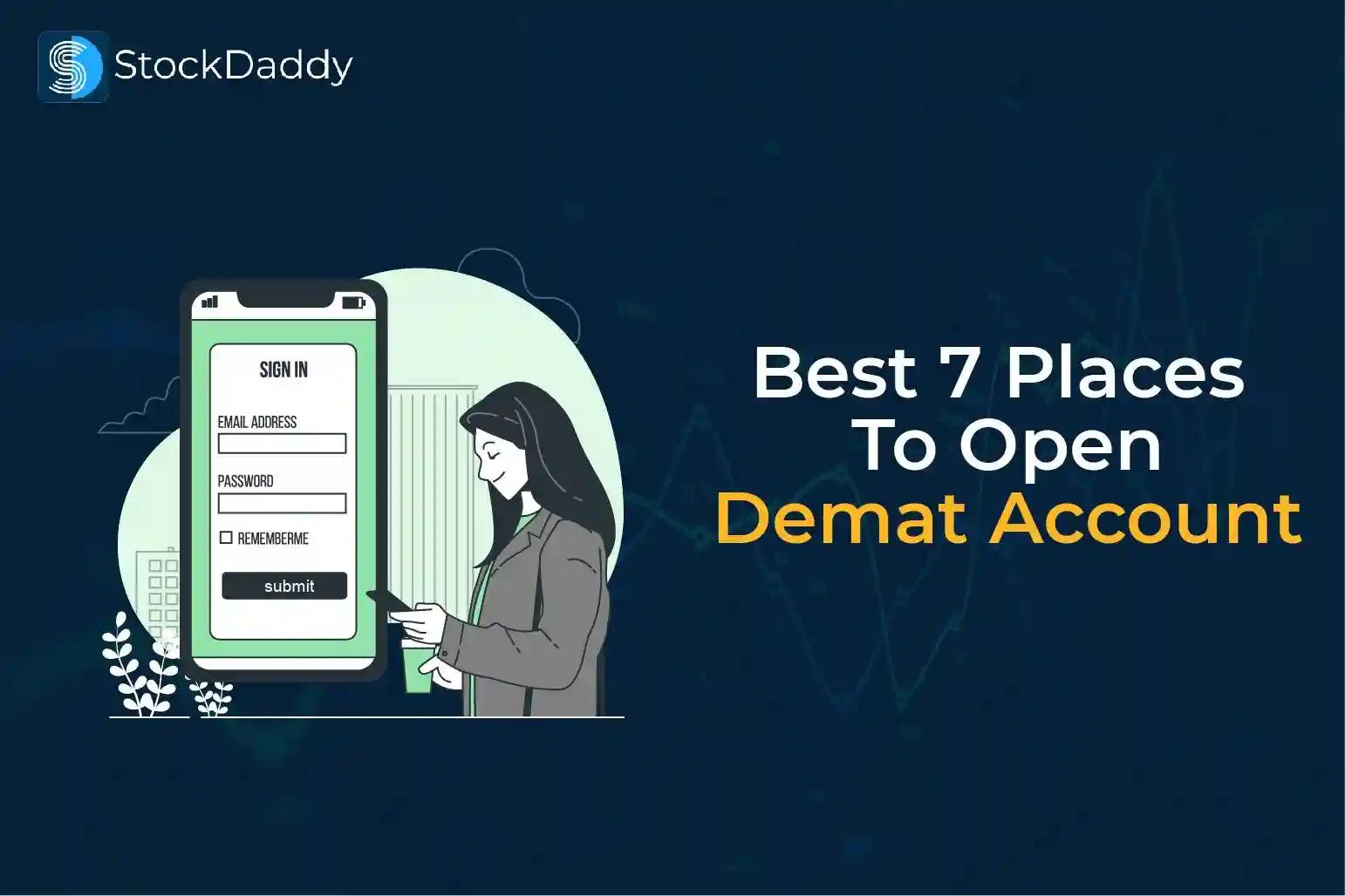 Best 7 places to open a Demat account