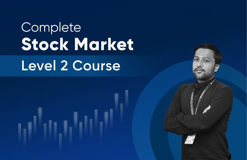 Complete Stock Market Course level-2