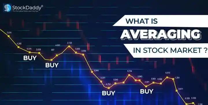 What is Averaging in Stock Market?