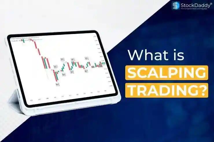 What is Scalping Trading?