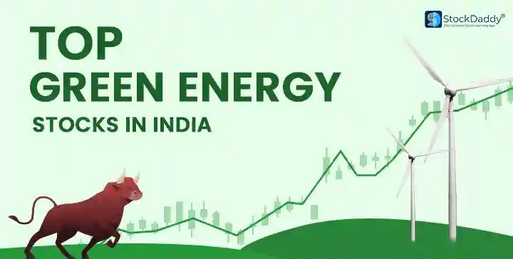 Top Green energy stocks in India for 2023