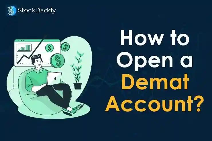 How to open Demat Account?