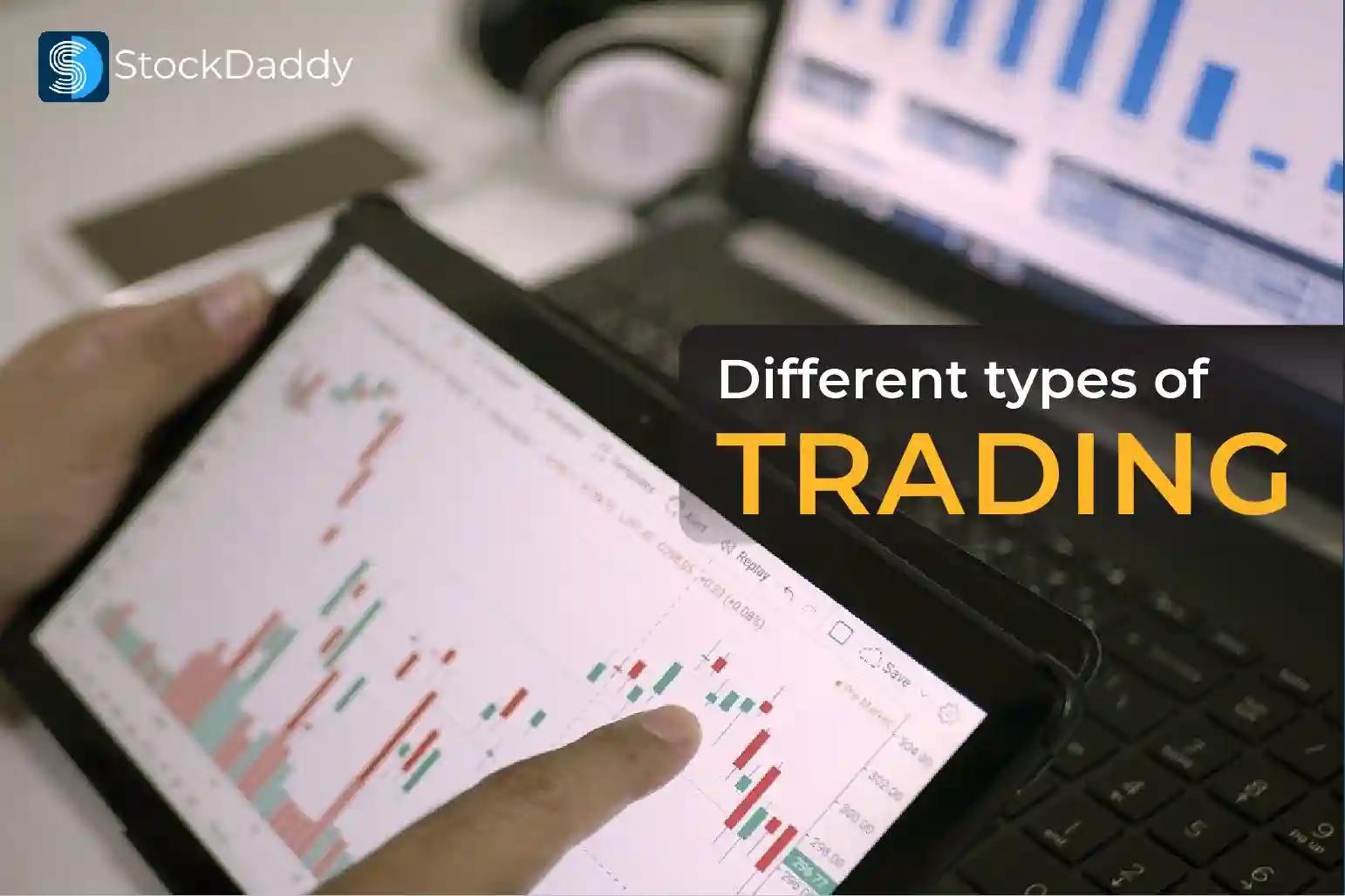 What are Different Types of Trading?