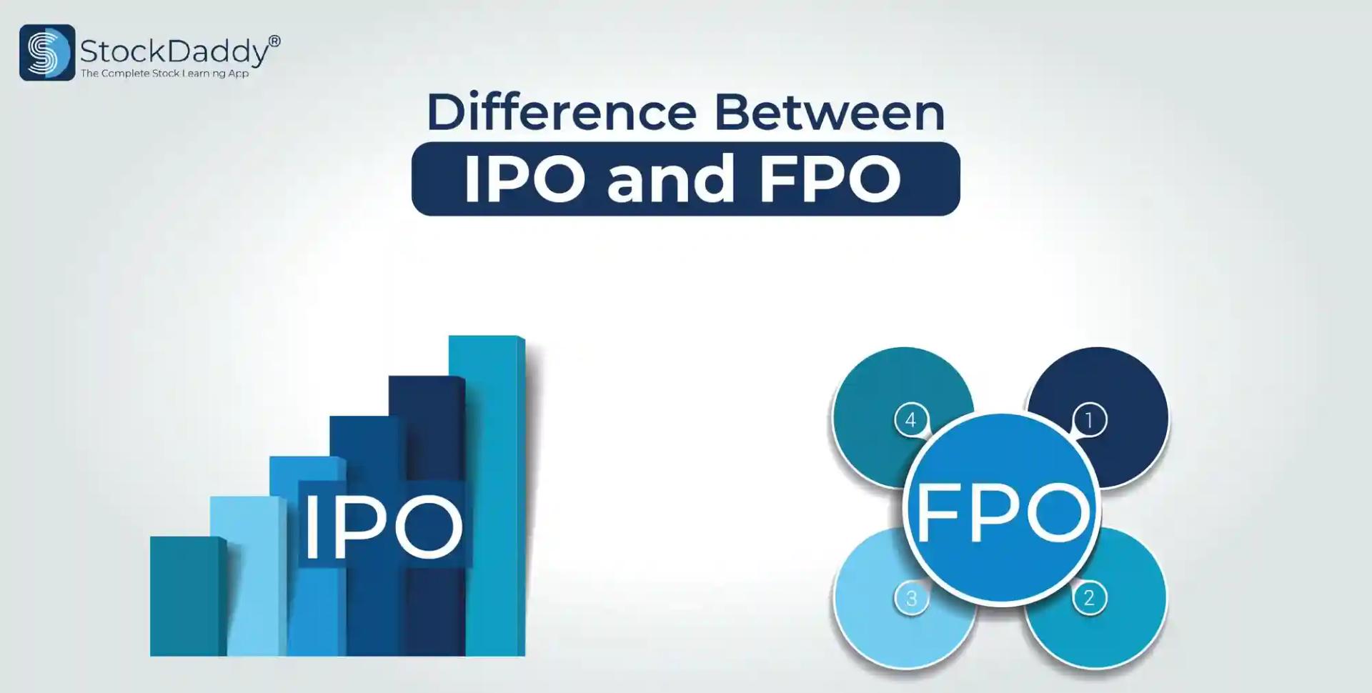 Difference Between IPO and FPO