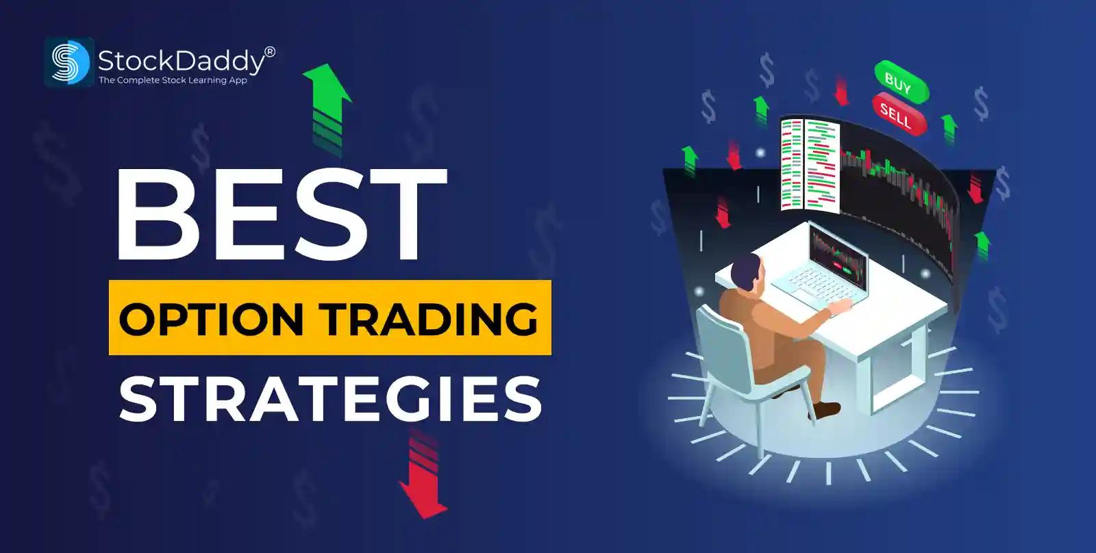 Best Options Trading Strategies 