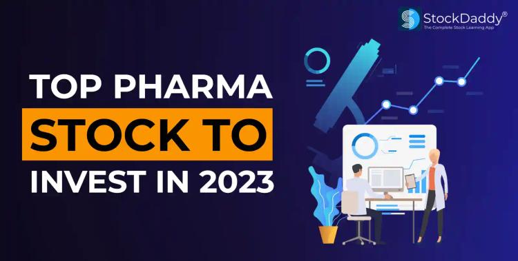 Best pharma stocks in India To Buy in 2023