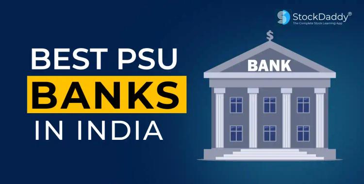 Best PSU Banks In India