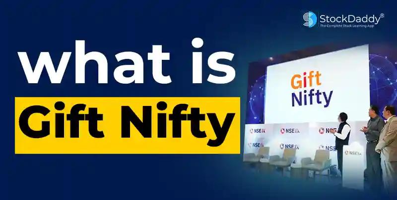 What is Gift Nifty