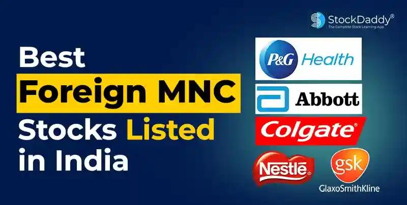Foreign MNC Stocks in India