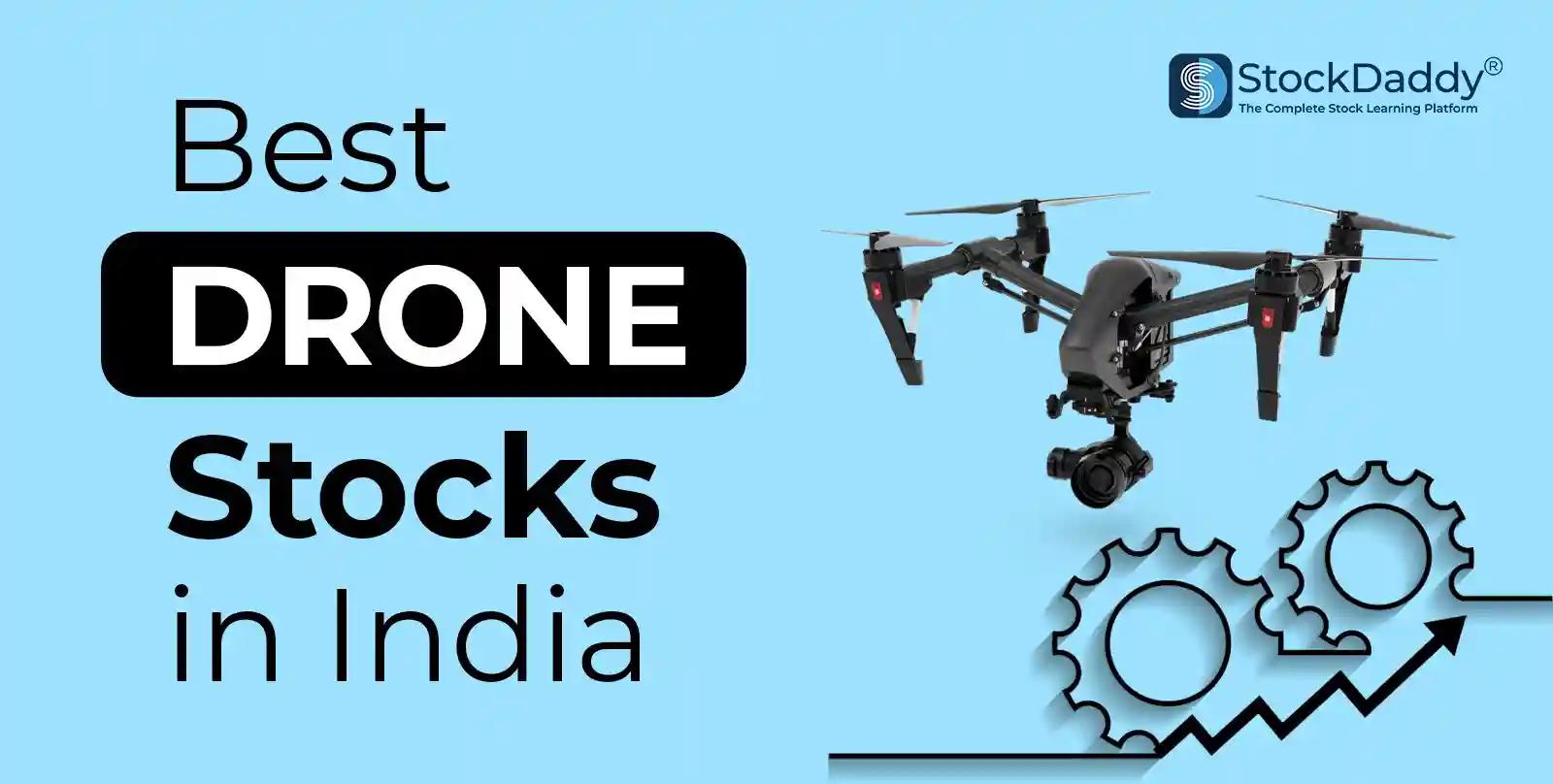 Best Drone Stocks In India To Buy In 2025