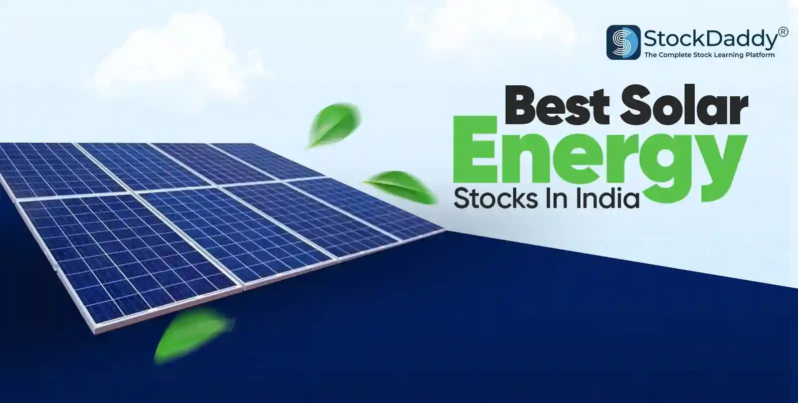 Best Solar Energy Stocks in India - stockdaddy