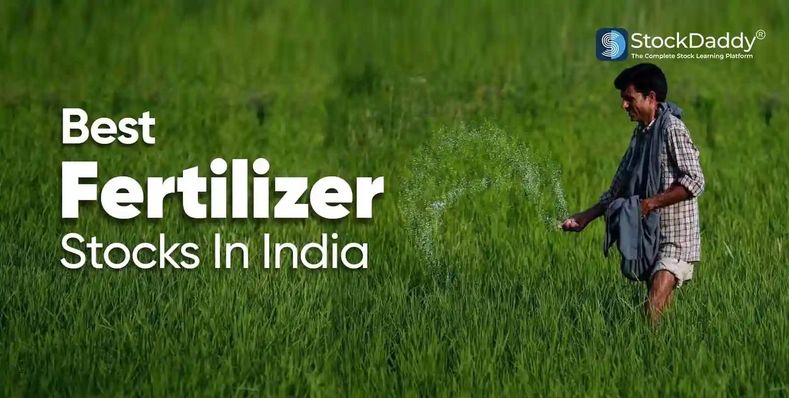 best fertilizer stocks in india