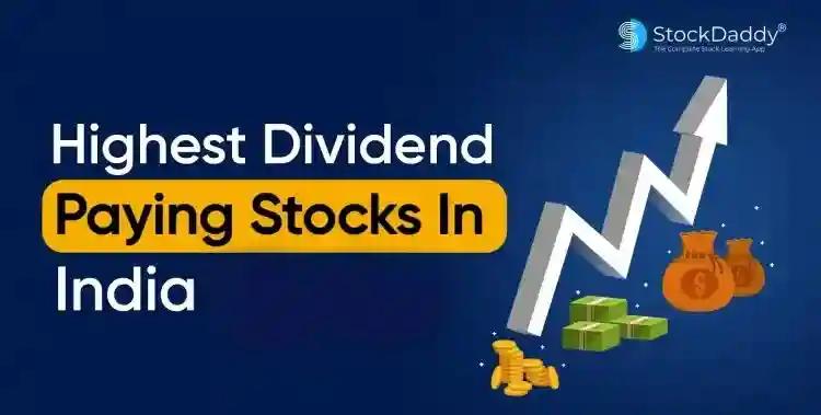 Highest dividend Paying Stocks in India For 2025
