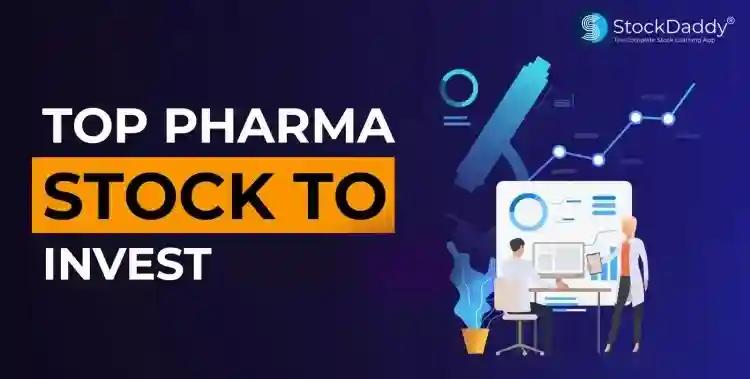 Best pharma stocks in India To Buy