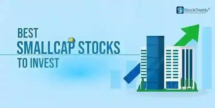 Best Small Cap Stocks in India to Invest in 2025