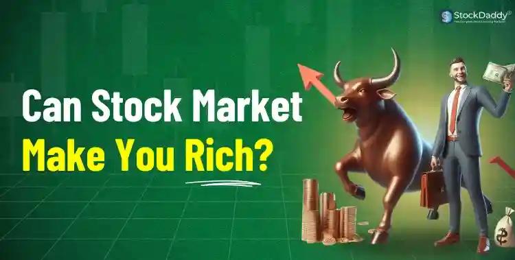 can stock market makes you rich