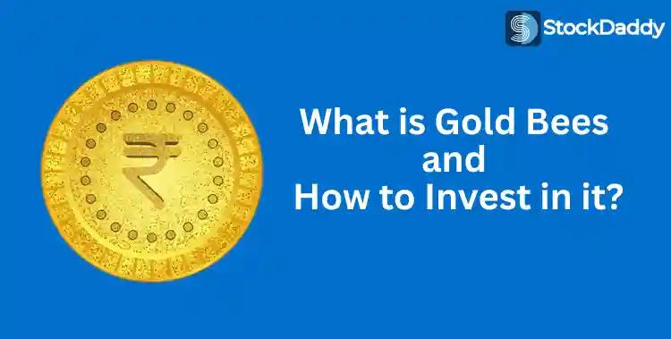 What is gold Bees ETF and How to invest in it